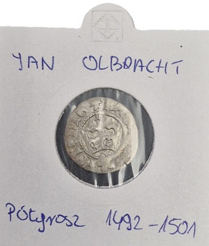 moneta Półgrosz Jan Olbracht 1492-1501 awers