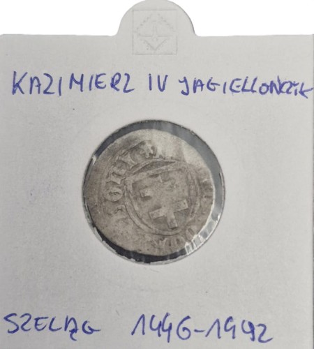Moneta Szeląg Kazimierz IV Jagiellończyk 1446–1492 awers