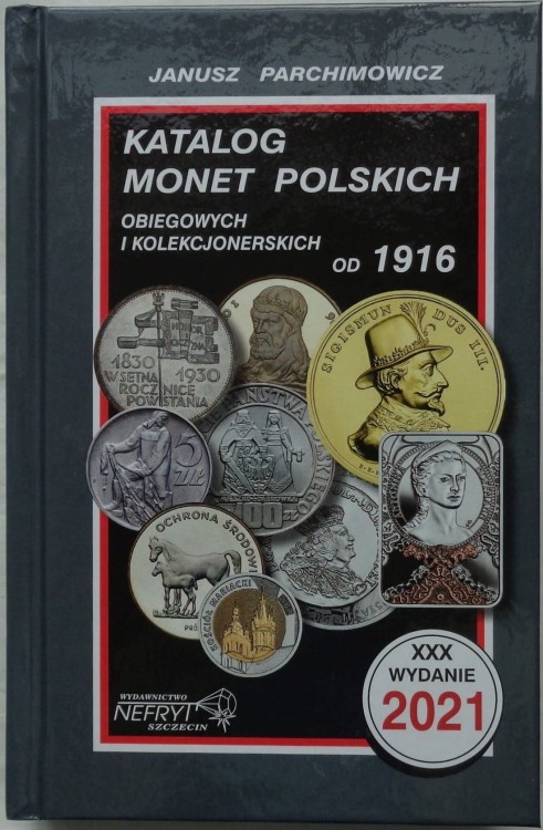 Katalog Monet Polskich Janusz Parchimowicz 2021